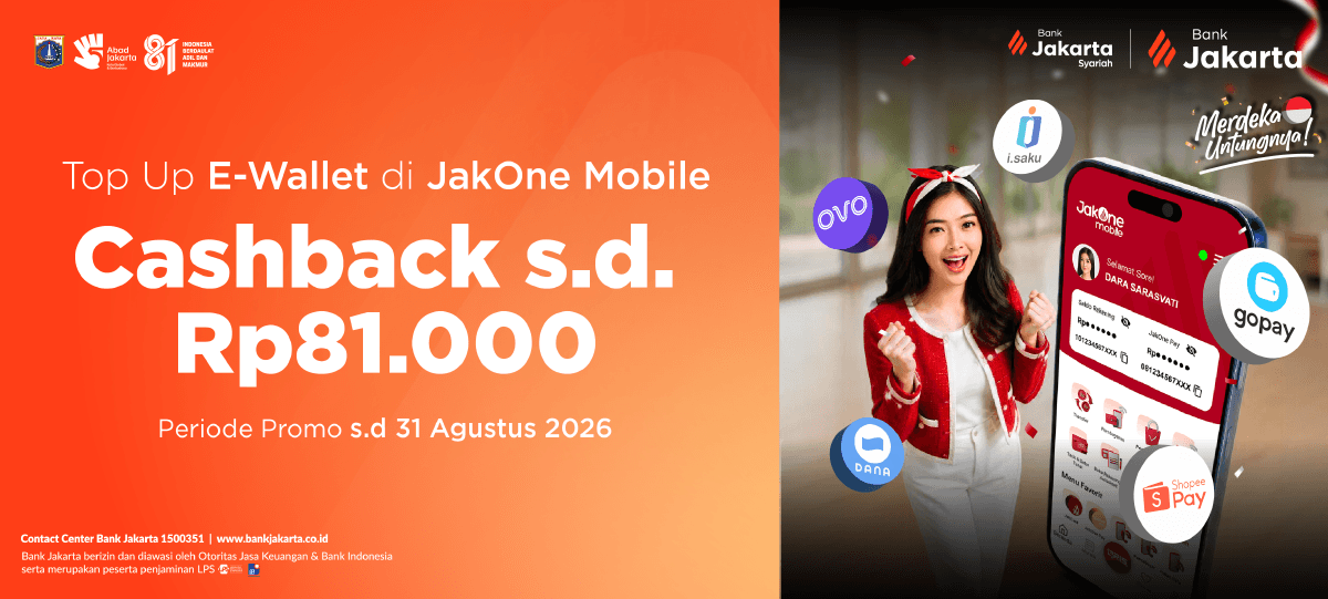 Top Up E-Wallet via JakOne Mobile, Get Cashback of up to IDR 81,000 