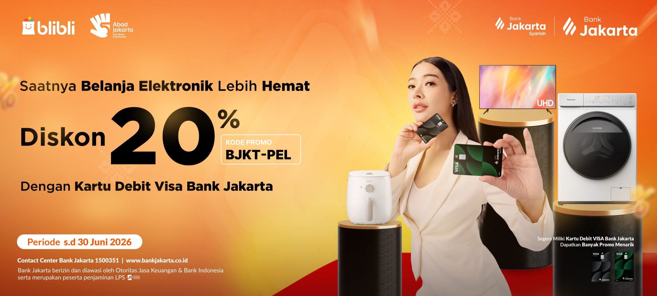 Enjoy 20% Off Electronics at Blibli with Bank Jakarta Visa Debit Card